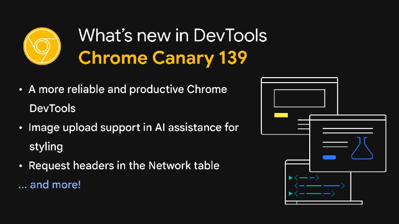 What's new in DevTools, Chrome 139  |  Blog  |  Chrome for Developers