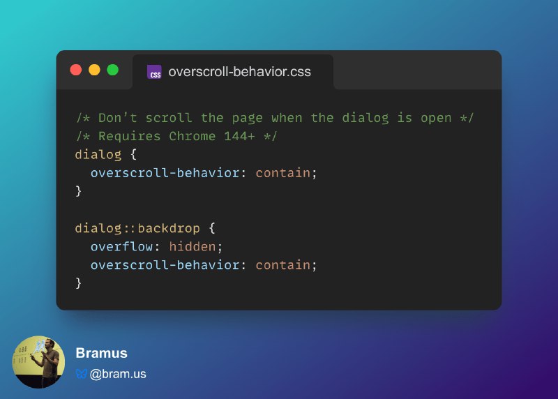 Use overscroll-behavior: contain to prevent a page from scrolling while a <dialog> is open