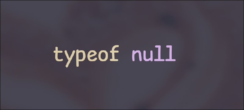 Why typeof null === object
