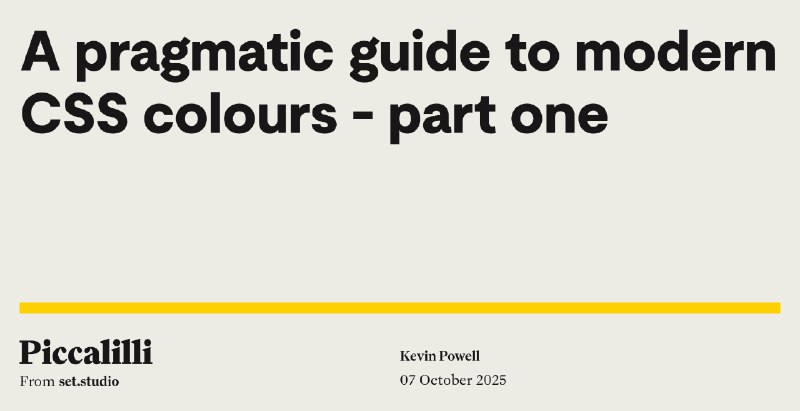 A pragmatic guide to modern CSS colours - part one