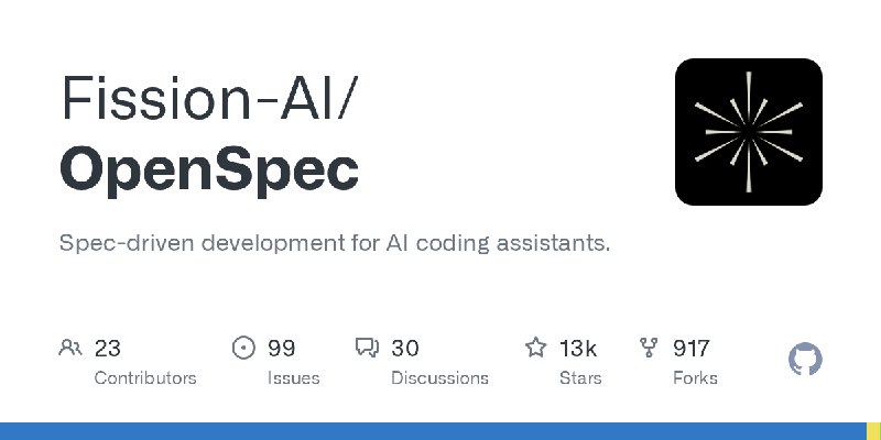 GitHub - Fission-AI/OpenSpec: Spec-driven development for AI coding assistants.