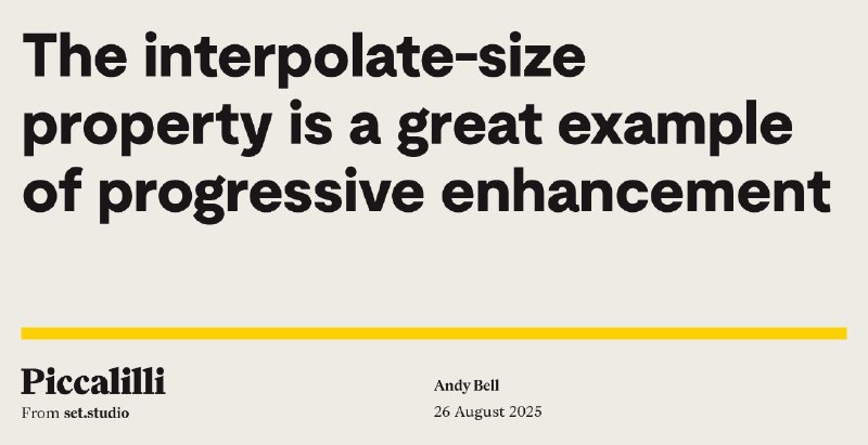 The interpolate-size property is a great example of progressive enhancement
