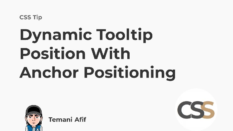 Dynamic Tooltip Position with Anchor Positioning