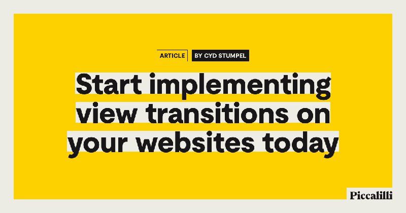 Start implementing view transitions on your websites today