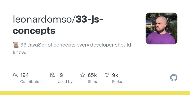 GitHub - leonardomso/33-js-concepts: 📜 33 JavaScript concepts every developer should know.