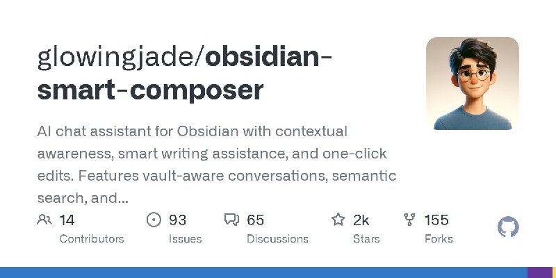 GitHub - glowingjade/obsidian-smart-composer: AI chat assistant for Obsidian with contextual awareness, smart writing assistance…