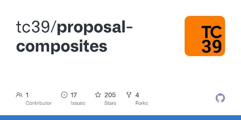 GitHub - tc39/proposal-composites