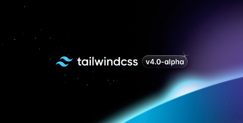 Tailwind has Open-sourced the V4 Alpha - Laravel News
