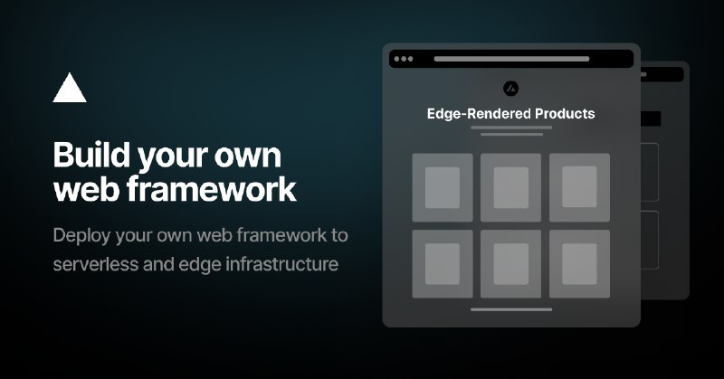 Build your own web framework - Vercel