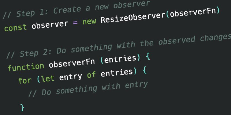 A Better API for the Resize Observer | CSS-Tricks