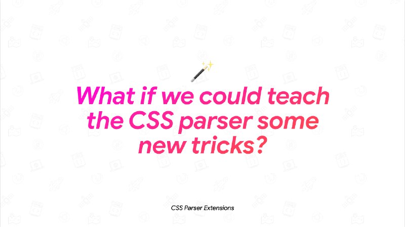 Polyfilling CSS with CSS Parser Extensions
