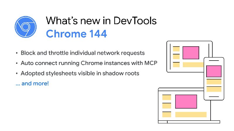 What's new in DevTools, Chrome 144 &nbsp;|&nbsp; Blog &nbsp;|&nbsp; Chrome for Developers